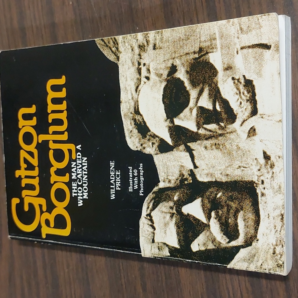 Gutzon Borglum "The Man who Carved a Mountain "